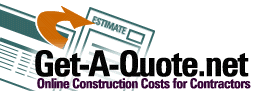 Visit Get-A-Quote.net for Online Construction Costs for Contractors